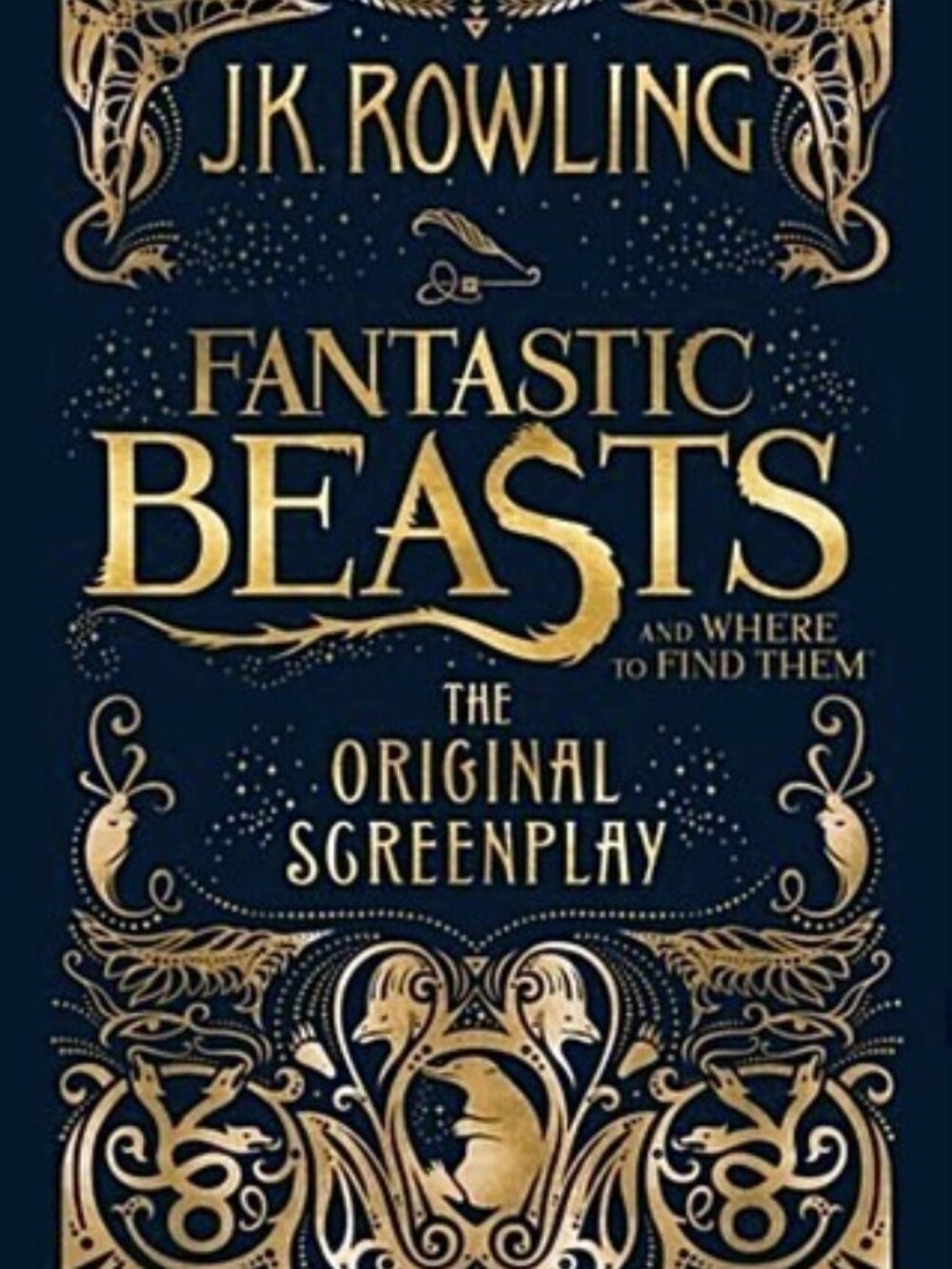 Fantastic Beasts and Where to Find Them by J.K. Rowling - Book